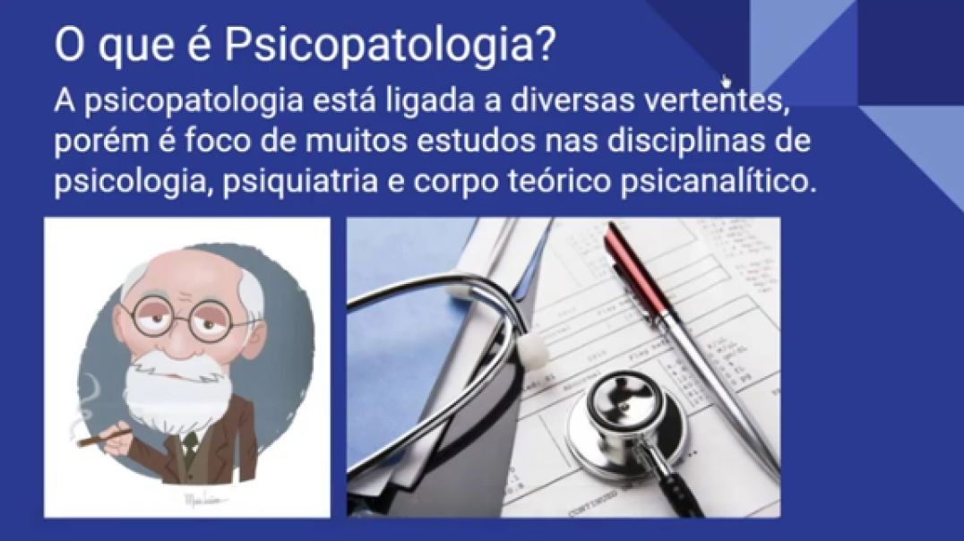 Aula 07 - O Que é Psicopatologia